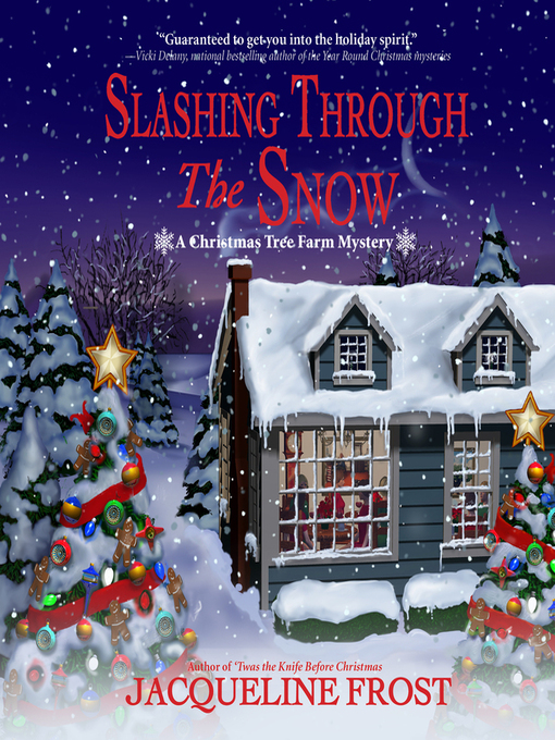 Title details for Slashing Through the Snow by Jacqueline Frost - Wait list